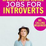 Travail à domicile pour les introvertis. Voici 15 aspect se bouscule pour gagner des bénéfices sur…