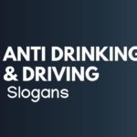mais de cento e trinta slogans cativantes contra beber e dirigir