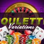 VARIATIONS OF ROULETTE