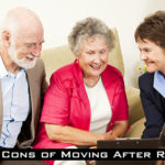 Pros and Cons of Moving After Retirement