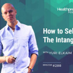 How To Sell The Intangible [Episodio 288]