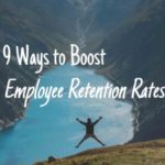 The Role of HR in Employee Experience: N Ways To Boost Employee Retention Rates