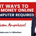 S Easy Ways To Make Money Online from Anywhere ( NO COMPUTER NEEDED)