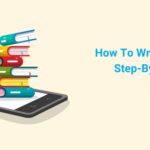 How to Write an Ebook: Step by Step Guide (2020)
