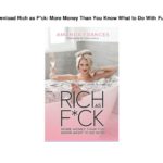[पीडीएफ] Download Rich as E*ck: More Money Than You Know What to Do With Full model